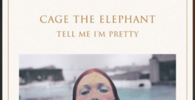 Cage the elephant neon pill. Cage the Elephant tell me i'm pretty. Cage the Elephant фото. Cage the Elephant tell me i'm pretty кто на обложке. Cage the Elephant Жанр.