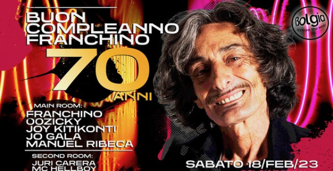 18/02 Buon Compleanno Franchino - 70 anni alle Bolgia - Bergamo