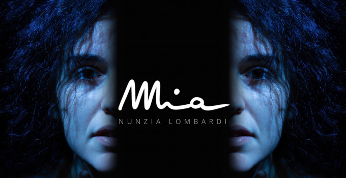 “Mia”, il nuovo singolo di Nunzia Lombardi