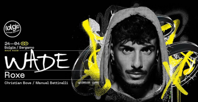 24/04 Wade + Roxe  fanno scatenare Bolgia - Bergamo