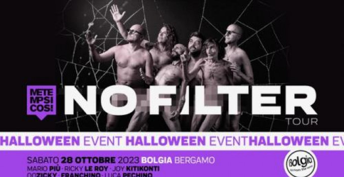 28/10 Halloween Event - Metempsicosi No Filter Tour al Bolgia - Bergamo