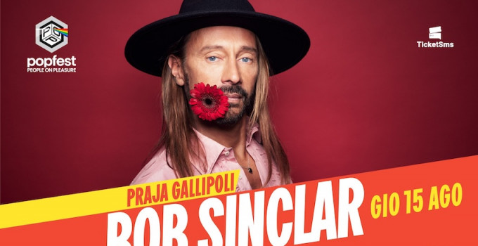 15/6 Praja - Gallipoli Opening… E il 15/8 si balla con Bob Sinclar, Le Roi del Salento