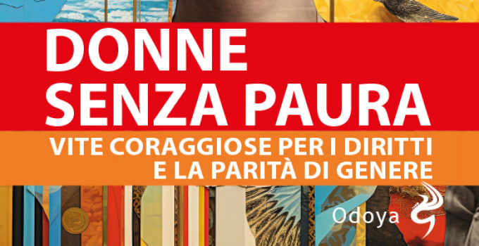 Intervista a Danilo Sacco, autore dell’opera “Donne senza paura. Vite coraggiose per i diritti e la parità di genere”.